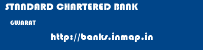 STANDARD CHARTERED BANK  GUJARAT     banks information 